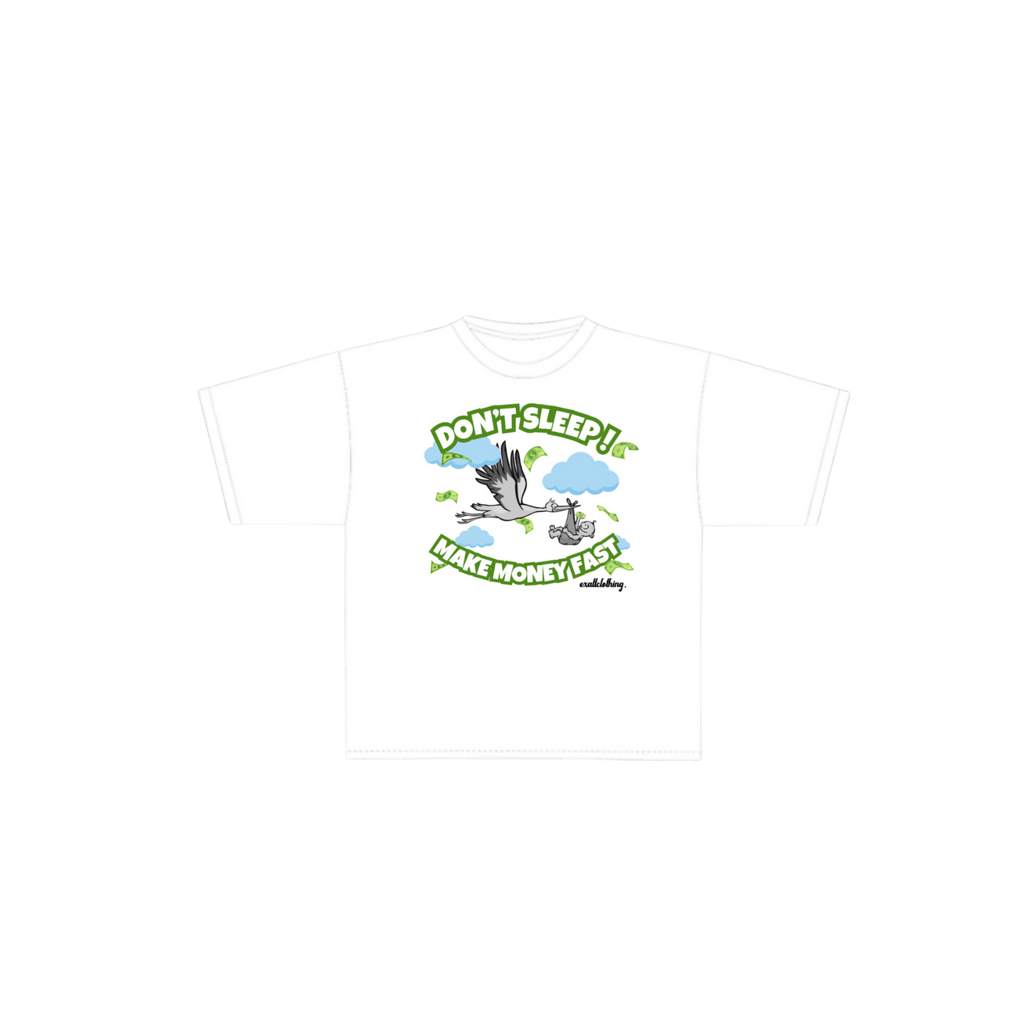 T-Shirt Don't sleep make money fast blanc