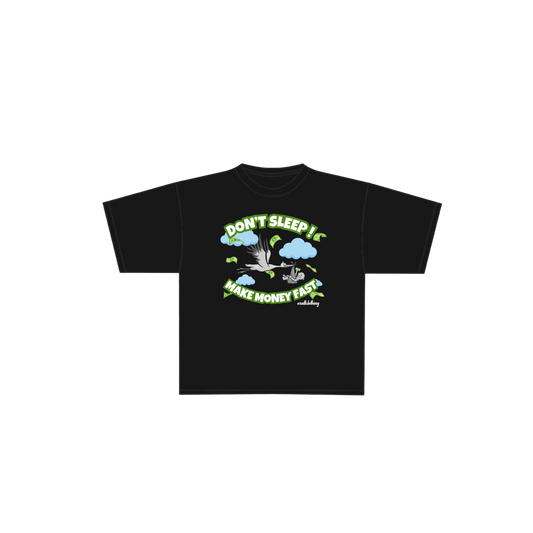 T-Shirt Don't sleep make money fast noir